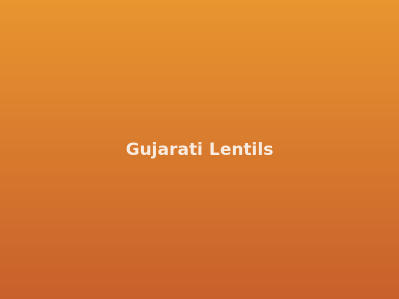 Gujarati style lentils dal